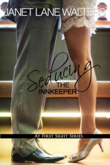 Seducing the Innkeeper (At First Sight Book 3) Read online