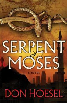 Serpent of Moses (A Jack Hawthorne Adventure #2) Read online