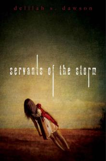 Servants of the Storm Read online