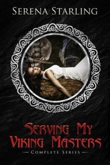 Serving My Viking Masters: Complete Series Read online