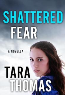 Shattered Fear Read online