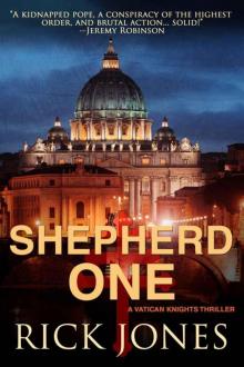 Shepherd One (Vatican Knights) Read online