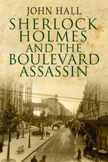 Sherlock Holmes and the Boulevard Assassin Read online