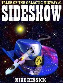Sideshow: Tales of the Galactic Midway, Vol. 1 Read online