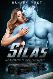 Silas: Imperial Warrior (A Sci-Fi Alien Warrior Romance) Read online