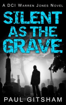 Silent as the Grave Read online