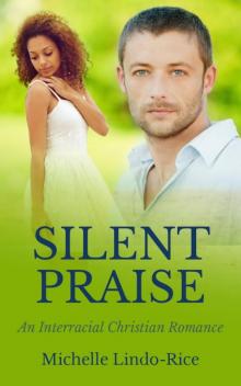 Silent Praise Read online