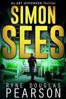 Simon Sees (An Art Jefferson Thriller Book 5)