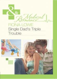 Single Dad's Triple Trouble Read online