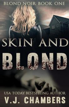 Skin and Blond Read online