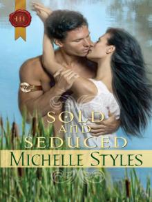Sold and Seduced Read online