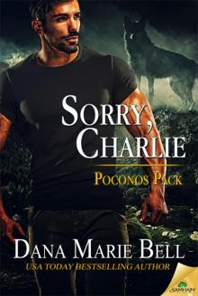 Sorry, Charlie (Poconos Pack) Read online