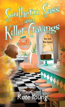 Southern Sass and Killer Cravings Read online