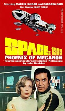 Space 1999 #10 - Phoenix Of Megaron Read online