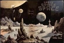 Space, Space, Space - Stories about the Time when Men will be Adventuring to the Stars