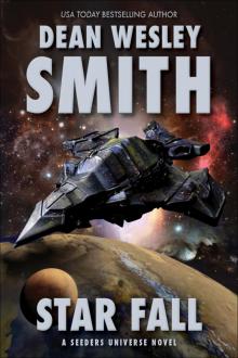 Star Fall: A Seeders Universe Novel Read online