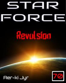 Star Force: Revulsion (SF70) Read online