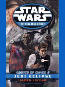 Star Wars: New Jedi Order: Agents of Chaos II: Jedi Eclipse Read online