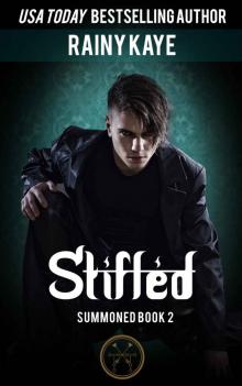 Stifled (Summoned Book 2) Read online