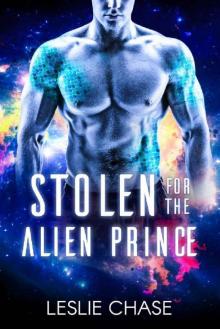 Stolen for the Alien Prince Read online