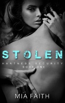 Stolen: Suspense Mystery Thriller Romance (Hartness Security Book 1)