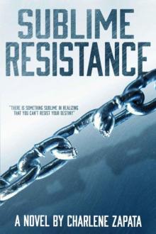 Sublime Resistance Read online