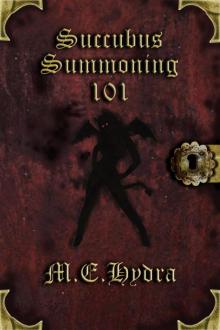 Succubus Summoning 101 Read online