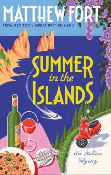 Summer in the Islands: An Italian Odyssey Read online