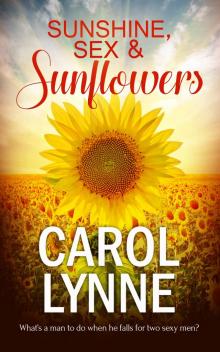Sunshine, Sex & Sunflowers Read online