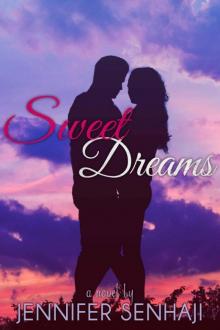 Sweet Dreams (Sunset Dreams Series Book 1)