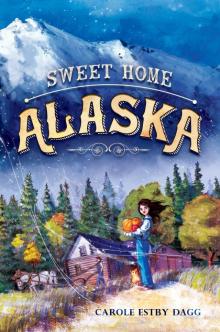 Sweet Home Alaska Read online