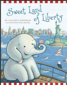 Sweet Land of Liberty Read online