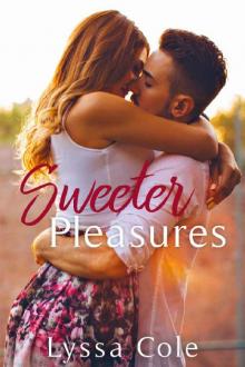 Sweeter Pleasures Read online