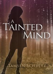 Tainted Mind Read online