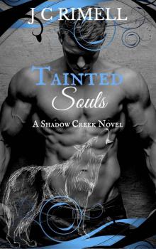 Tainted Souls: A Shadow Creek Novel Read online