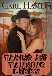 Taming and Tanning Libby Read online