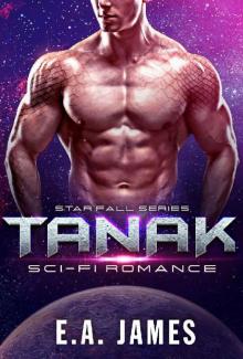 TANAK: Sci-Fi Romance (Star Fall Series Book 1)