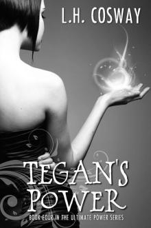 Tegan's Power (The Ultimate Power Series #4)