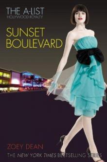 The A-List: Hollywood Royalty #2: Sunset Boulevard Read online
