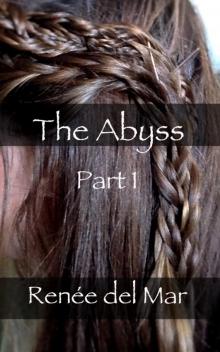 The Abyss - Part 1