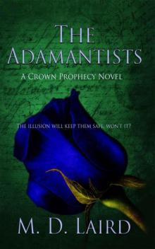 The Adamantists (The Crown Prophecy Book 2) Read online