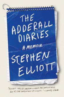 The Adderall Diaries Read online