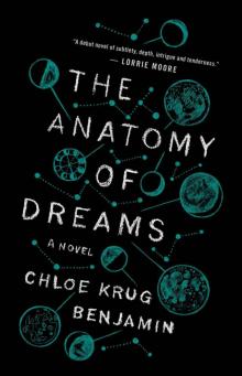 The Anatomy of Dreams: A Novel Read online