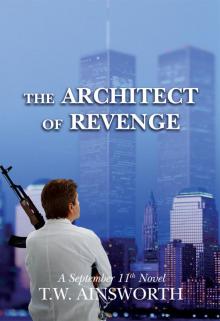 The Architect of Revenge: A September 11th Novel