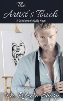 The Artist's Touch (The Gentlemen's Guild Book 1) Read online