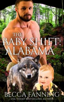The Baby Shift- Alabama Read online