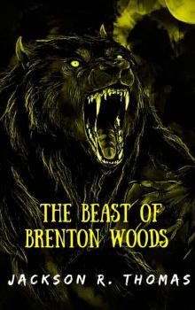 The Beast of Brenton Woods