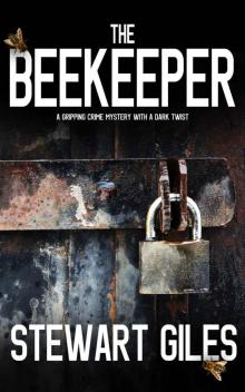 THE BEEKEEPER a gripping crime mystery with a dark twist Read online