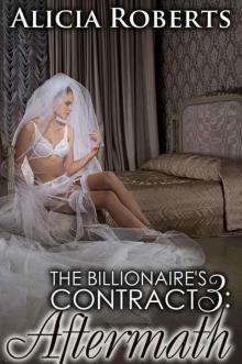 The Billionaire's Contract 3: Aftermath Read online