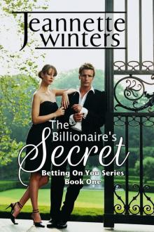 The Billionaire's Secret (Betting on You Series: Book One) Read online